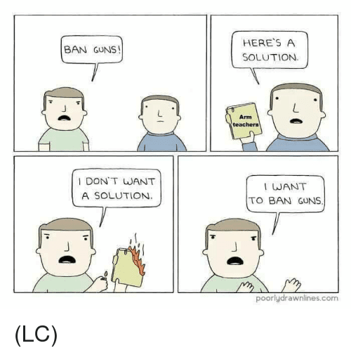 heres-a-solution-ban-guns-arm-teachers-i-don-t-30979822.png