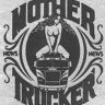 mothertrucker